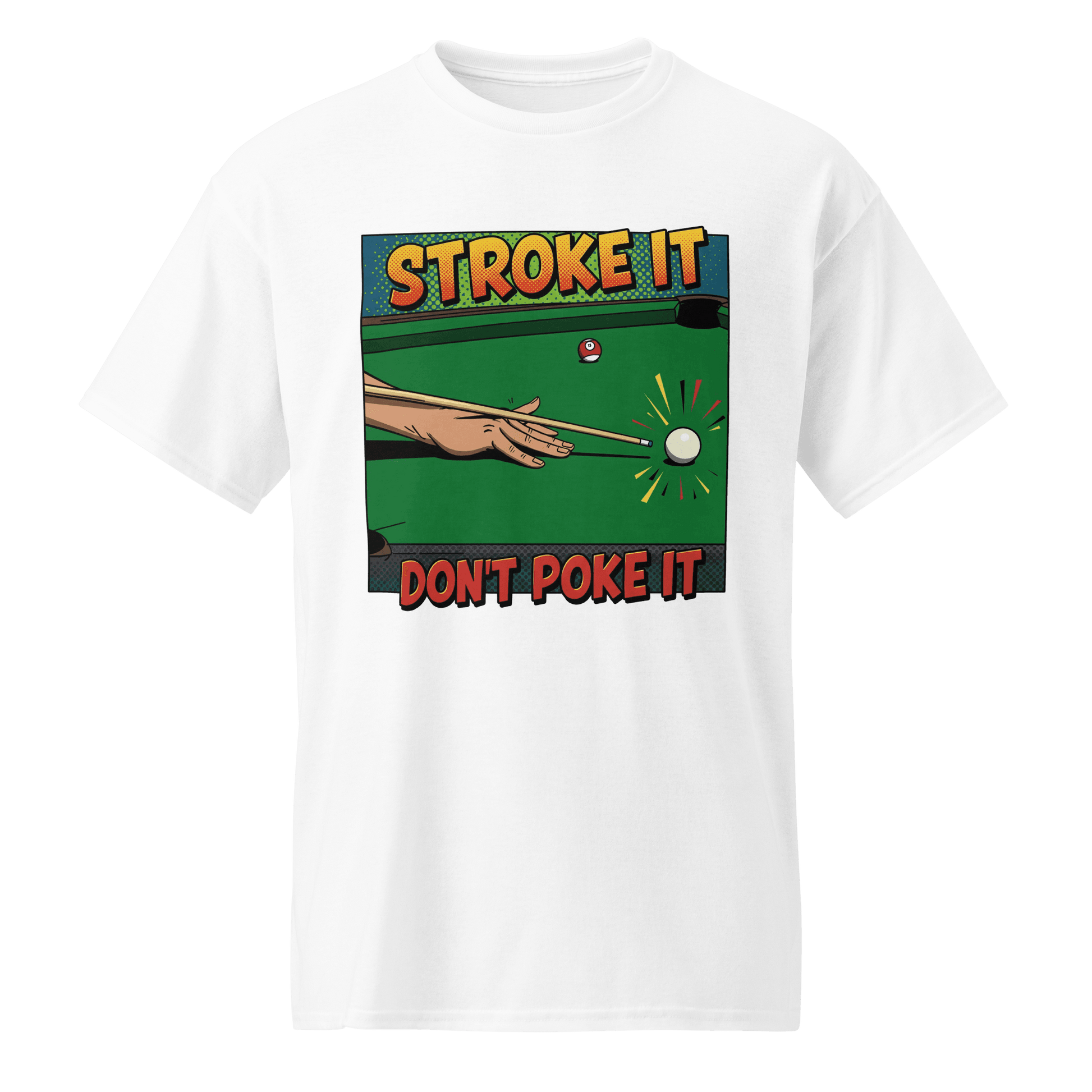 "Stroke It. Don't Poke It" T-Shirt - Men's - White - Front